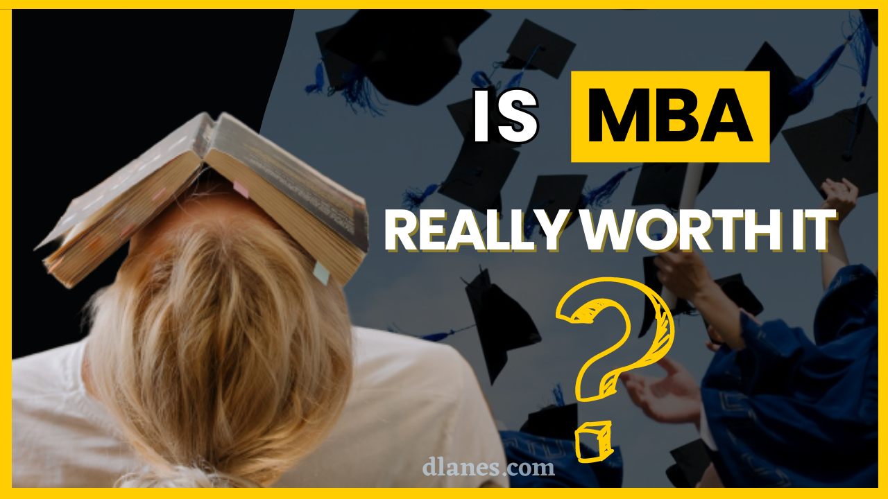 Is studying MBA Really worth It