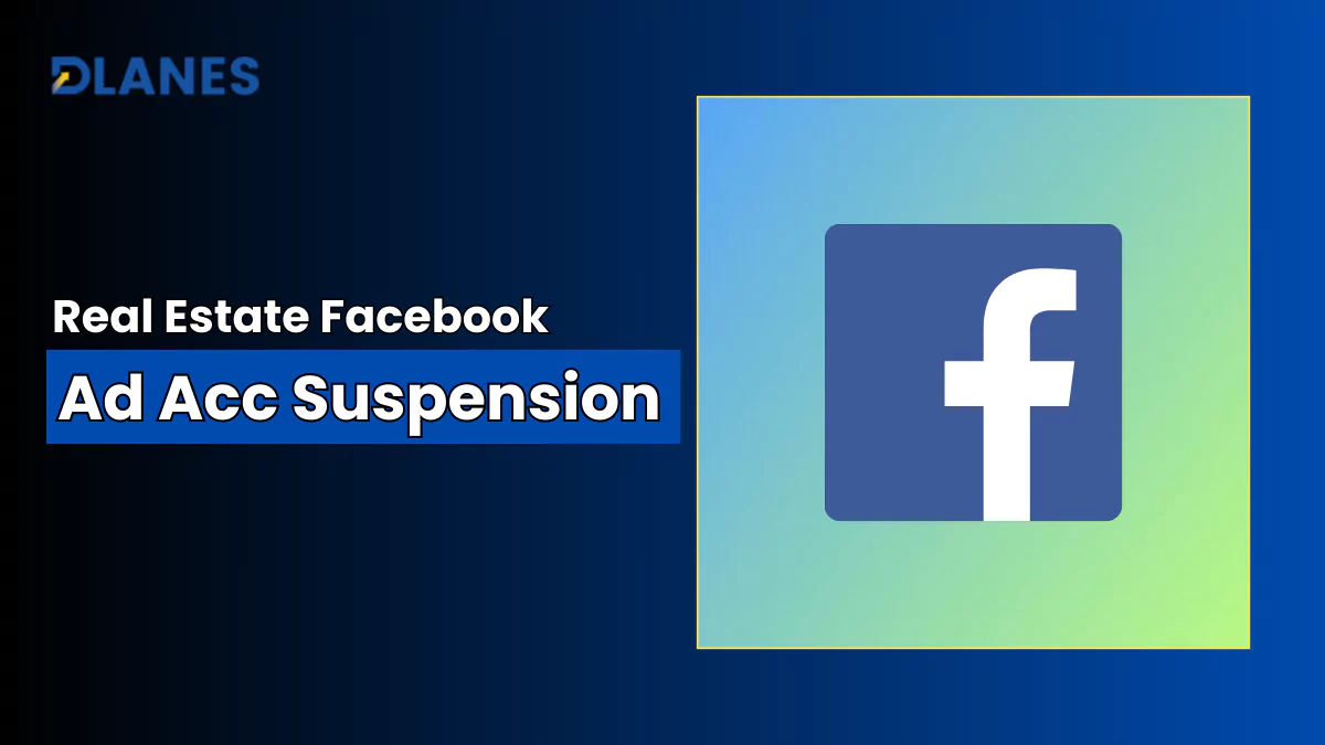 Real Estate Facebook Ad Account Suspension