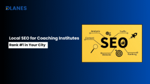 Local SEO for Coaching Institutes: Rank #1 in Your City